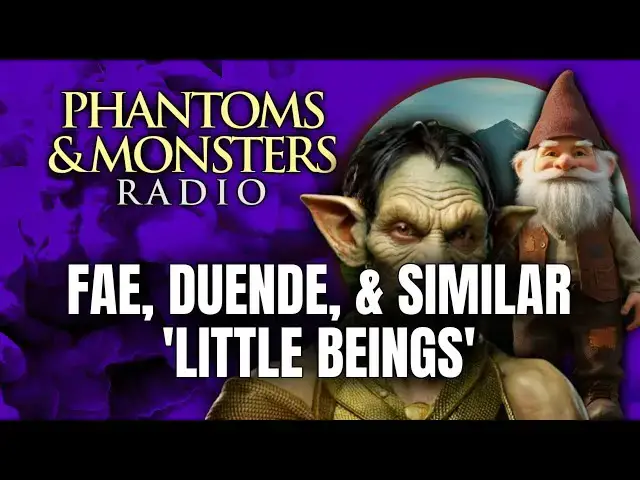 'Video thumbnail for FAE, DUENDE, & SIMILAR 'LITTLE BEINGS' - MYSTICAL HUMANOIDS | Live Chat Q&A | (AMAZING ENCOUNTERS!)'