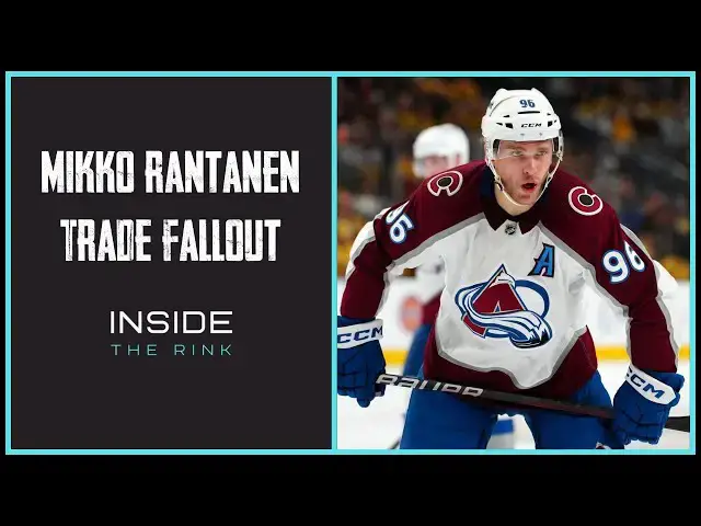 'Video thumbnail for ITR: Mikko Rantanen Trade Fallout'