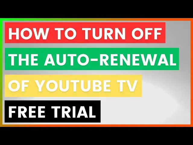 'Video thumbnail for How To Turn Off The Auto Renewal Of YouTube TV Free Trial Or Subscription? [in 2025]'