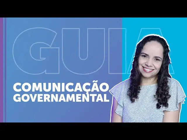 'Video thumbnail for COMUNICAÇÃO GOVERNAMENTAL: o que é, características e como funciona'