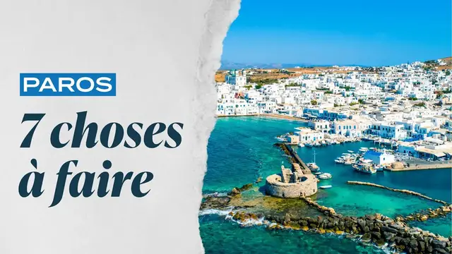 'Video thumbnail for Paros : 7 choses à faire sur cette île de rêve'