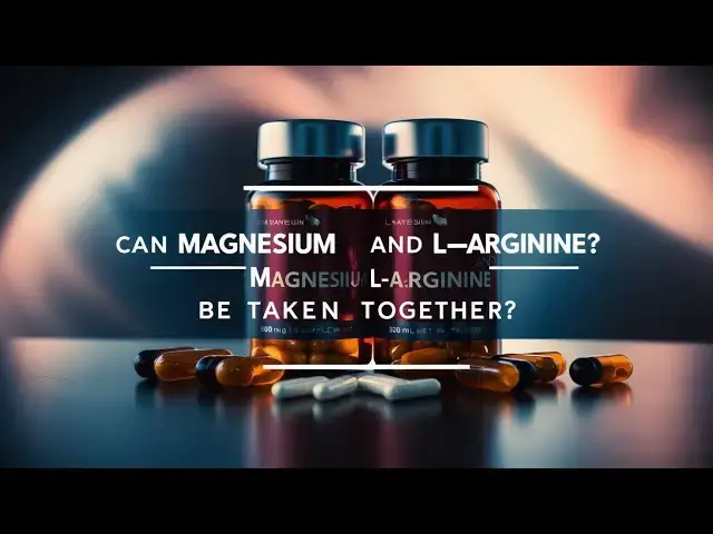 'Video thumbnail for Magnesium and L-Arginine: Can They Be Taken Together?'