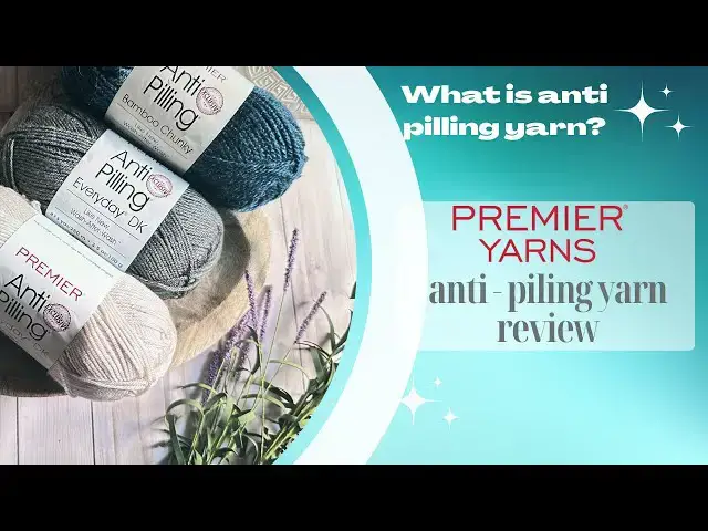 'Video thumbnail for What is anti pilling yarn - Premier Yarn review'