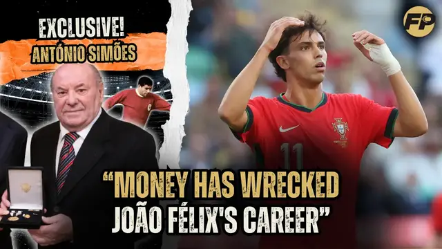 'Video thumbnail for Benfica legend Simoes: Joao Felix's career wrecked by huge money'
