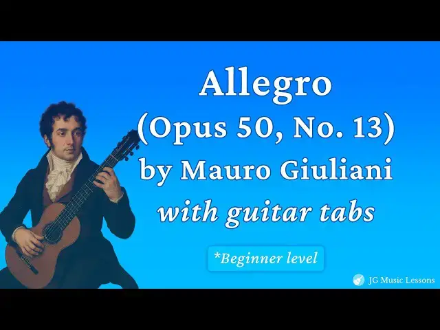 'Video thumbnail for Allegro Giuliani (Opus 50, No. 13) guitar tabs 🎸'