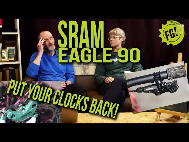 'Video thumbnail for Fresh Goods Friday Podcast 2025 ep9 - SRAM EAGLE 90'