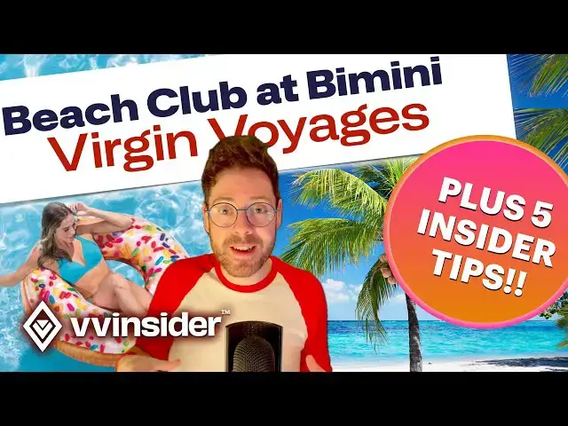 'Video thumbnail for BIMINI GUIDE: + 5 INSIDER TIPS for Virgin Voyages Private Beach Club'