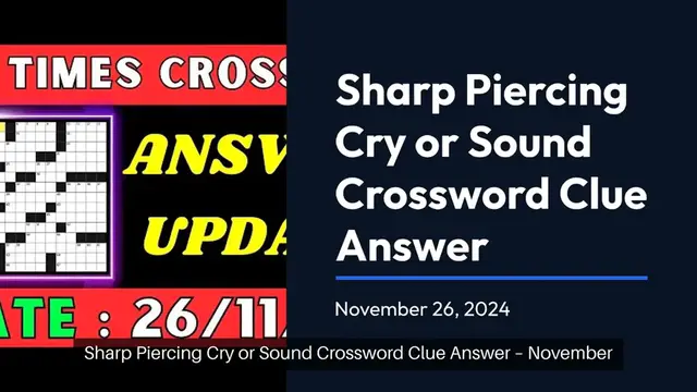 'Video thumbnail for Sharp piercing cry or sound Irish Daily Mail Quick Crossword Clue Puzzle Answer from November 26, 2024'