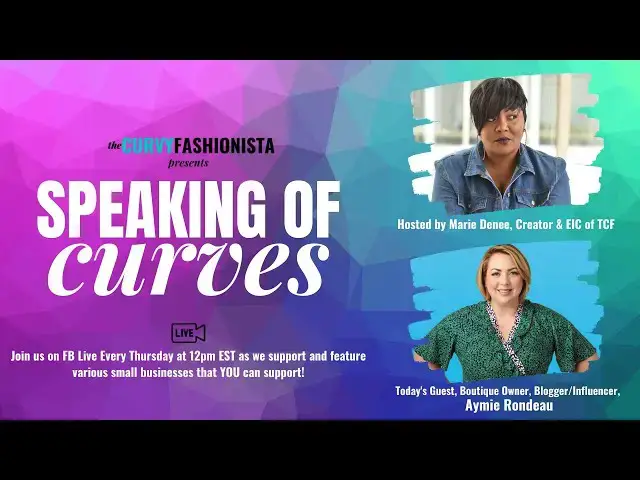 'Video thumbnail for Speaking of Curves: Meet Boutique Owner, Blogger: Influencer, Aymie Rondeau'