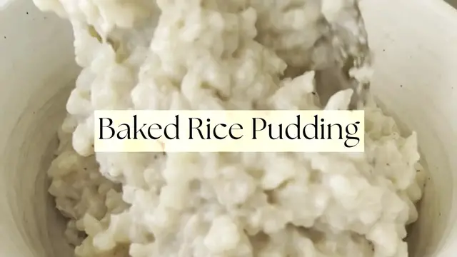 'Video thumbnail for Baked Rice Pudding'