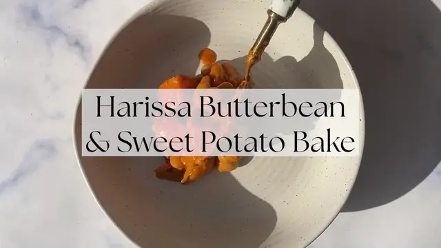 'Video thumbnail for Harissa Butterbean & Sweet Potato Bake'