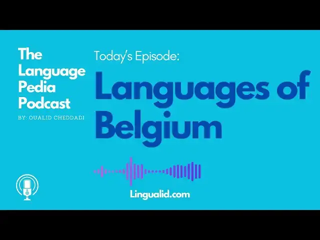 'Video thumbnail for Languages Of Belgium - The Language Pedia Podcast'