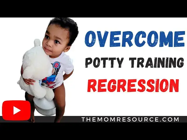 'Video thumbnail for Potty Training Regression - Address, Overcome, and Prevent it!'