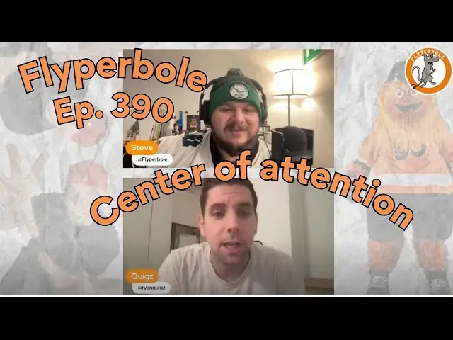'Video thumbnail for Center of Attention | Flyperbole Ep. 390 | Broad Street Hockey'