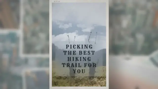 'Video thumbnail for How To Pick The Best Hiking Trail For YOU! - Outdoors, Nature, Hunting, and Camping'