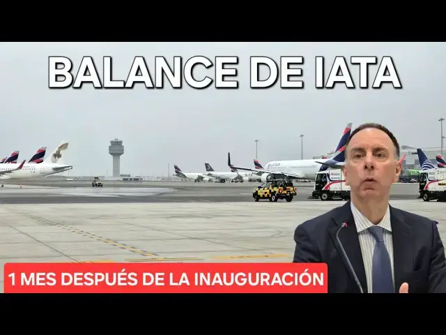 'Video thumbnail for 1 MES DESPUÉS: ¿Éxito o Caos? BALANCE de IATA del NUEVO AEROPUERTO de LIMA (Jorge Chávez)'