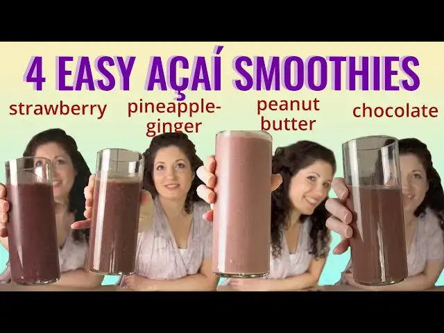 'Video thumbnail for Four Açaí Smoothies, Easy and Vegan!'