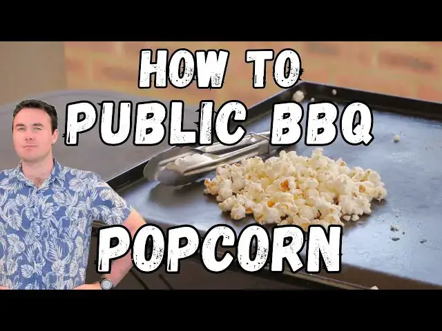 'Video thumbnail for How to Barbecue Popcorn 🍿🔥 | Public BBQ Tips & Tricks'