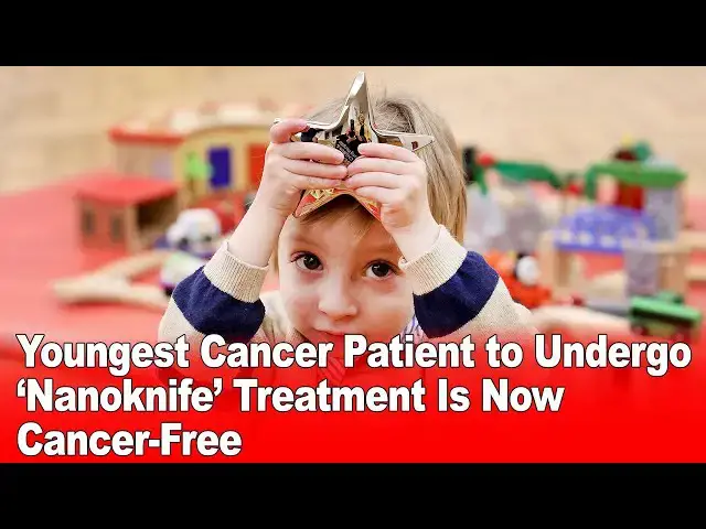 'Video thumbnail for Youngest Cancer Patient to Undergo ‘Nanoknife’ Treatment Is Now Cancer-Free'