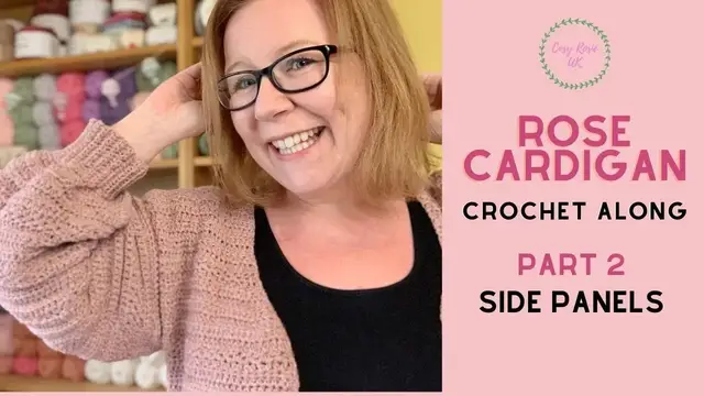 'Video thumbnail for Rose Cardigan CAL | Side Panels'