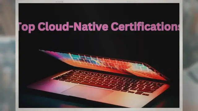 'Video thumbnail for Top Cloud-Native Certifications'