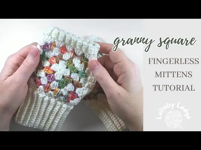 'Video thumbnail for How To Crochet the Cutest Granny Square Fingerless Mitts'
