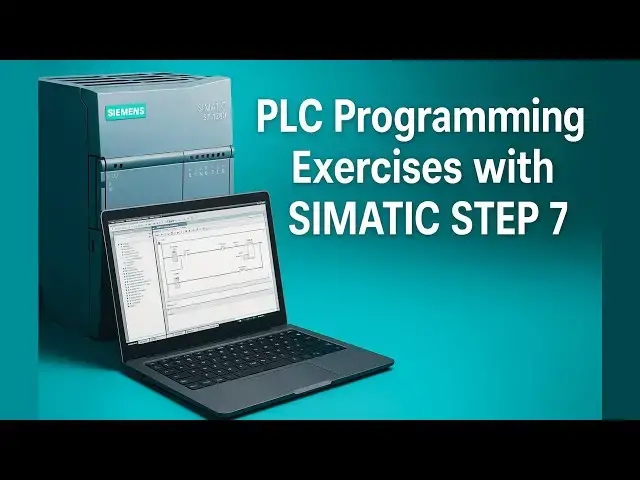 'Video thumbnail for PLC Programming Exercises with SIMATIC STEP 7'