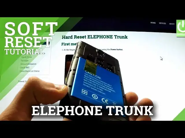 'Video thumbnail for Removing the Back Cover and Battery from ELEPHONE Trunk - How to Soft Reset'