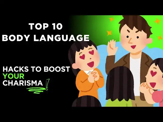 'Video thumbnail for Top 10 Body Language Hacks to Instantly Boost Your Charisma | Be More Magnetic & Confident'