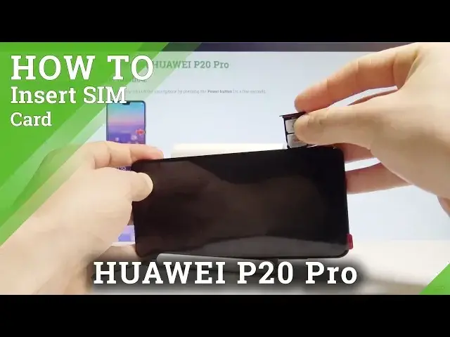 'Video thumbnail for How to Insert SIM in HUAWEI P20 Pro - Set Up Nano SIM Card |HardReset.Info'