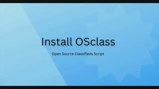 'Video thumbnail for How to Install OSclass - Open Source Classifieds Script'