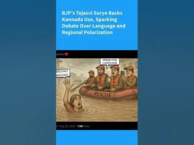 'Video thumbnail for BJP’s Tejasvi Surya Backs Kannada Use, Sparking Debate Over Language and Regional Polarization'