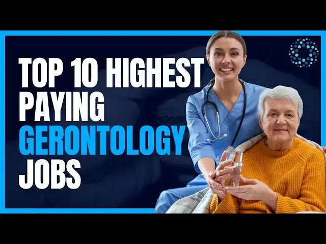 'Video thumbnail for Top 10  Highest Paying Gerontology Jobs'