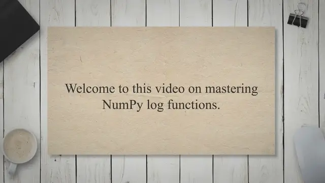 'Video thumbnail for Mastering NumPy Log Functions: Unleash the Power of Python with Advanced Techniques and Real-World Applications'