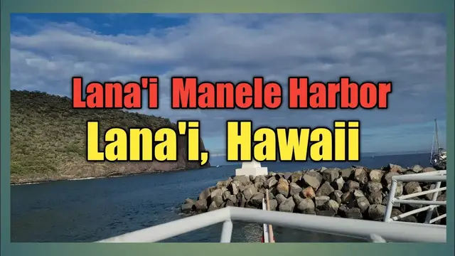 'Video thumbnail for Lanai Hawaii Harbor Travel Vlog'