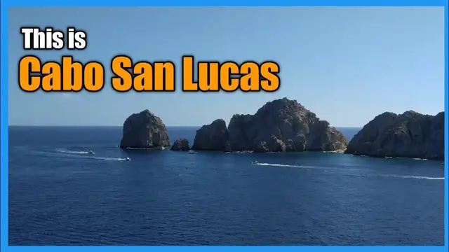 'Video thumbnail for Cabo San Lucas Travel Vlog Guide Mexico, Los Cabos'