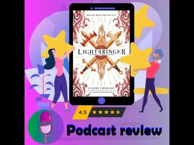 'Video thumbnail for Lightbringer (The Empirium Trilogy, 3) : By - Claire Legrand | Book Review Podcast'