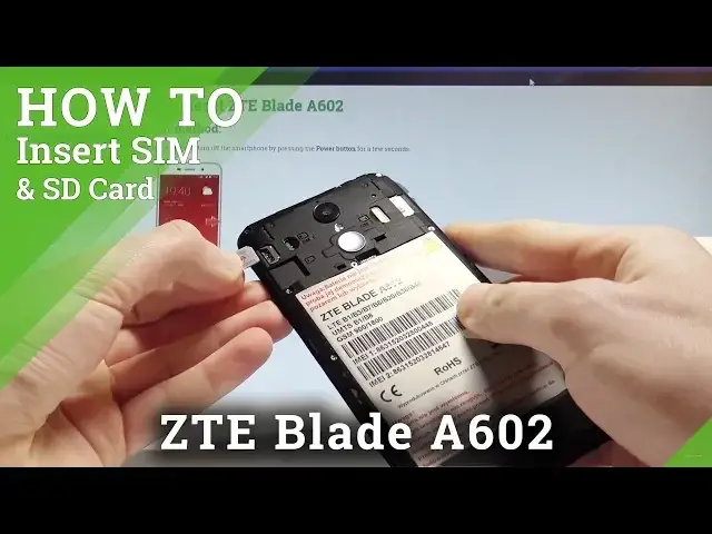 'Video thumbnail for How to Insert Nano SIM and Micro SD in ZTE Blade A602 |HardReset.Info'