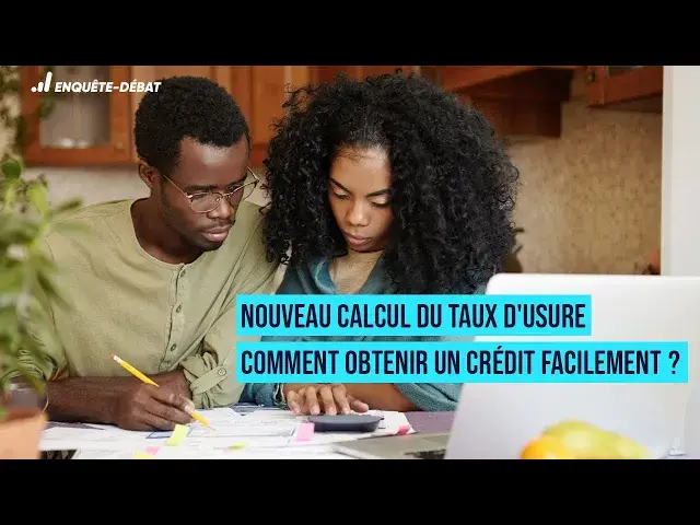 'Video thumbnail for Nouveau calcul du taux d'usure : comment obtenir un crédit facilement ?'