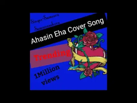 'Video thumbnail for Ahasin Eha Cover Song  [ Srilankan Most Famous Cover Song(Sameera Creations) ]-Singer Sameera'