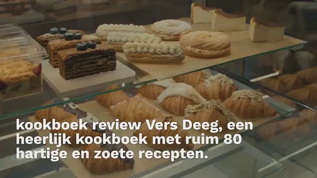 'Video thumbnail for KOOKBOEK REVIEW VERS DEEG: 80 HEERLIJKE RECEPTEN'