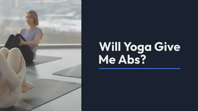'Video thumbnail for Will Yoga Give me Abs?'