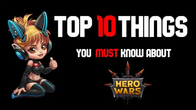 'Video thumbnail for Hero Wars TOP 10 things you must know'