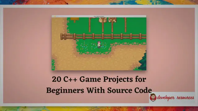 'Video thumbnail for 20 C++ Game Projects For Beginners With Source Code - Developer Resources'