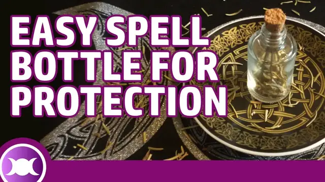 'Video thumbnail for PROTECTION SPELL: How to make a Spell Bottle / Witch Jar to protect yourself!'