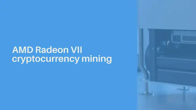 'Video thumbnail for AMD Radeon VII Cryptocurrency Mining'
