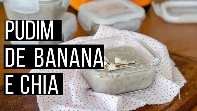 'Video thumbnail for Pudim de banana e chia - café da manhã'