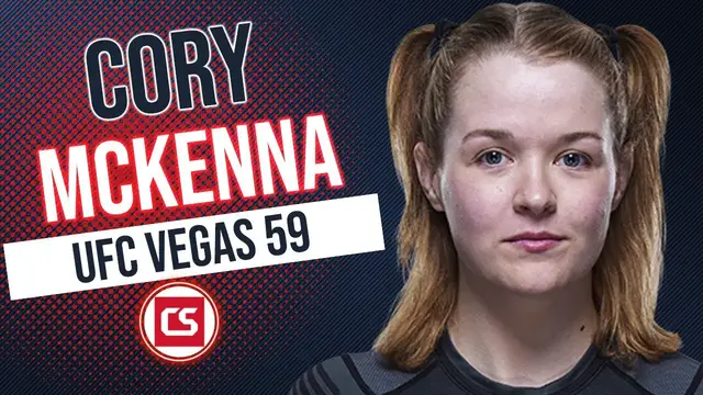 'Video thumbnail for Cory McKenna talks Miranda Granger matchup, Pena vs. Nunes 2'