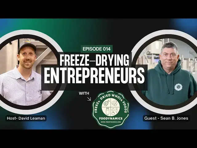 'Video thumbnail for The Foodynamics Interview - Getting Your Recipe Freeze-Dried from Concept to Reality'