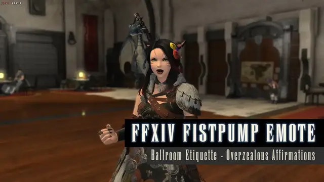 'Video thumbnail for FFXIV Fistpump Emote - Ballroom Etiquette - Overzealous Affirmations | FF14'